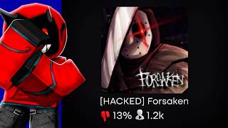 Forsaken is HACKED...