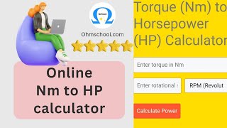 Nm to HP Calculator | Convert Newton Meters to Horsepower Easily | #ohmschool.com | @EduTalkwithSaif