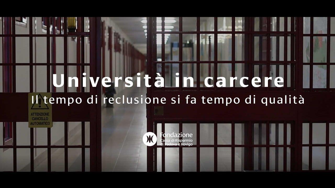 Laurearsi in carcere | Il polo universitario penitenziario nel carcere Due Palazzi di Padova