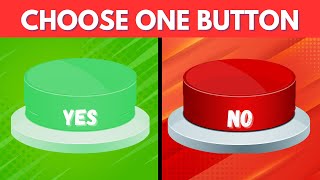 Choose One Button...! | Yes Or No Challenge?🟢🔴