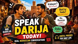 Speak Darija Naturally! Everyday Sentences You Need in Real Life|Moroccan Darija Podcast | Episode 5