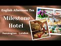 Afternoon tea at the milestone hotel london kensington  for social etiquette course pls see below