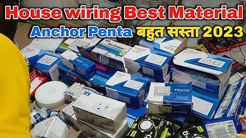 Electrical house wiring best material || Anchor Penta modular switch board price