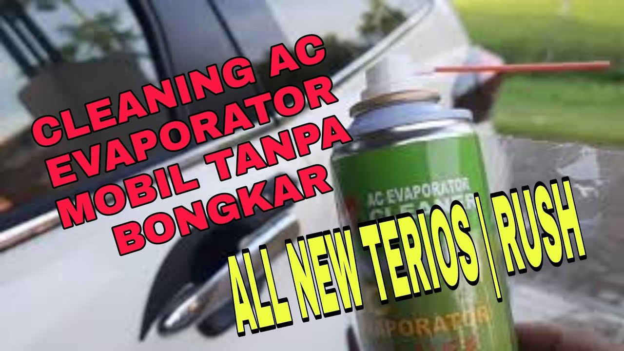 CLEANING EVAPORATOR AC All New Terios TANPA BONGKAR DASHBOARD