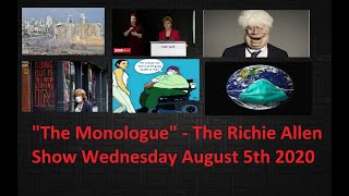 The Monologue - Richie Rounds Up The News Incl. Beirut, Local Lockdowns, Covid Pranks & More!