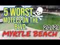 5 Worst Ranked Motels on Ocean Blvd in MYRTLE BEACH, SC 2020/21