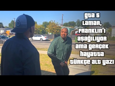 GTA 5 | Lamar, Franklin'i Aşağılıyor ama Gerçek Hayatta | Türkçe Alt Yazı • HD