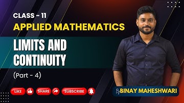 Class 11 Applied Maths|Limits and Continuity| @binaymaheshwari2808 ​