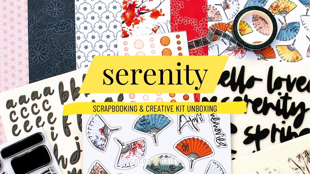 Unbox the April 2025 Serenity Scrapbooking and Creative Kit | Cocoa Daisy