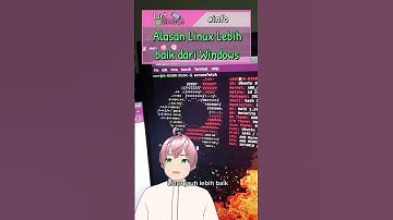 Kelebihan Linux dibanding Windows #windows #komputer #laptop #sistemoperasi #linux #vtuberindonesia