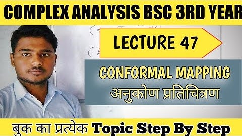 Complex Analysis | Conformal Mapping | Conformal Mapping In Complex Analysis