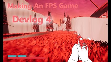 Making An Indie Game - Devlog 4