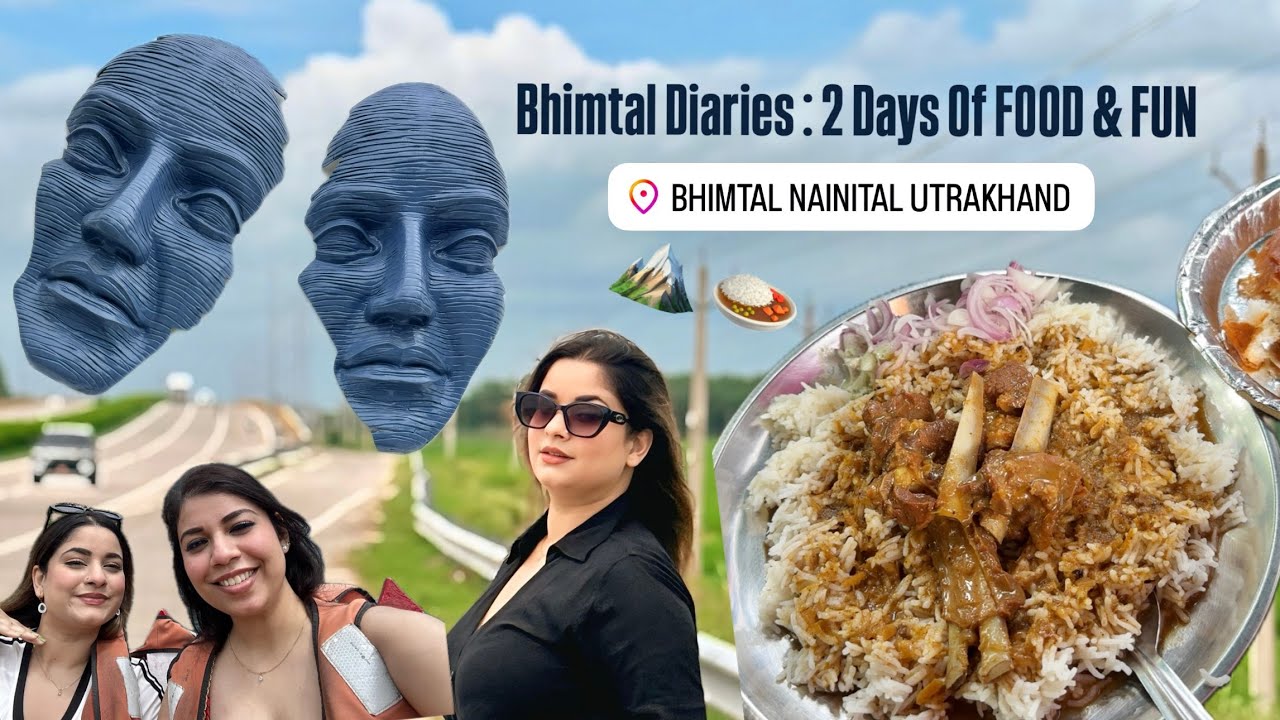 Bhimtal&Nanital Diaries🕊️🌦️ 