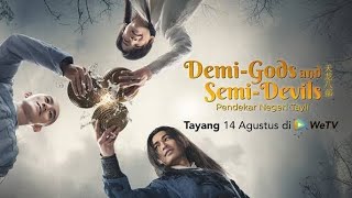 The Trailer | Demi-Gods & Semi-Devils 2021 TV Series with Indonesian subtitle