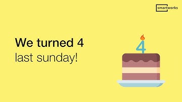 4 Years Of Smartworks | For the #SmartBusinessHeroes that make Smartworks