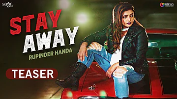 Stay Away (Teaser) - Rupinder Handa | Josan Bros | New Punjabi Song | Full Video Releasing 12th July