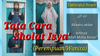 Tata Cara Sholat Isya' Lengkap ( Wanita/Perempuan)