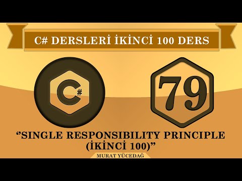 Video: Tek sorumluluk ilkesi C# nedir?