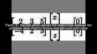 Kernel methods for vector output Top  #8 Facts