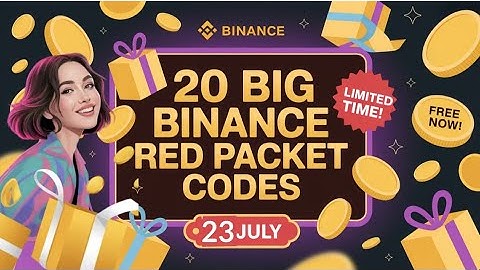 Binance Red Packet Code Today | Red Packet Code in Binance Today | Red Packet Code Today Binance |
