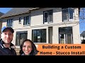 Building a House: Construction Steps – Selecting Paint Colour & Installing Stucco for Exterior Walls