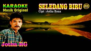 KARAOKE II SELENDANG BIRU II JOTHA RG #karaoke #dangdut #original
