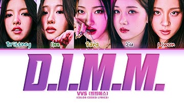 Thumbnail of VVS (븨븨에스) 'D.I.M.M.' Lyrics (Color Coded Lyrics)