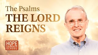 Lesson 3: The Lord Reigns