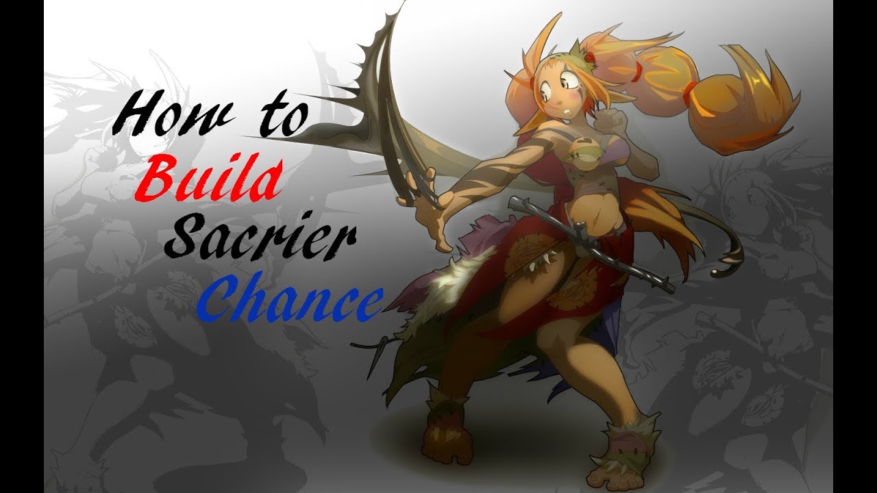 Dofus - How to Build Sacrier 1-200 - Chance