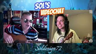 Sol's Videochat - Playing Some Tunes Part 3