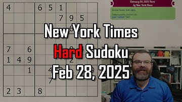 NYT Hard Sudoku Walkthrough | Feb 28, 2025