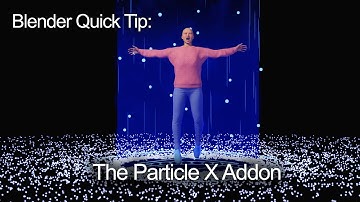 Blender Quick Tip: The Particle X Addon
