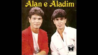 Alan e Aladim - Liguei Pra Dizer Que Te Amo