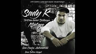 Sady K - Megastar (feat. Bass Sultan Hengzt)
