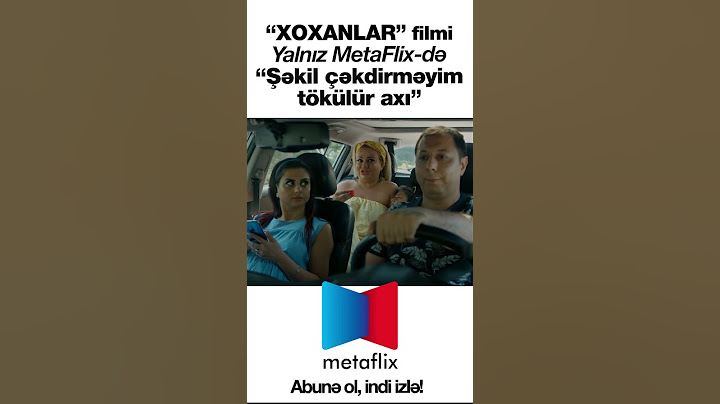 XOXANLAR FİLMİ- METAFLİX-DƏ