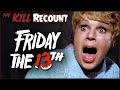 NEW Friday the 13th (1980) KILL COUNT: RECOUNT