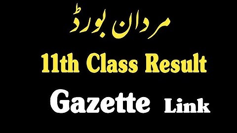 Mardan Board result 2022 fsc | Gazette 2022  | Mardan Board result 2022 1st year | Gazette |