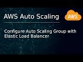 [ AWS 9 ] Configuring Auto Scaling Group with ELB Elastic Load Balancer