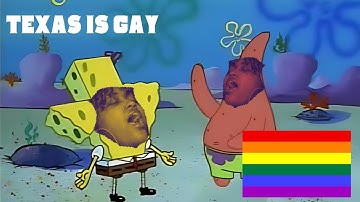Spongebob - Texas is Dumb (CupcakKe Remix)