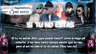 Video thumbnail of ""Si Tu No Estas Remix" Letra - Cosculluela Ft  Ñejo & Dálmata, Farruko, J Balvin ★New 2011★"