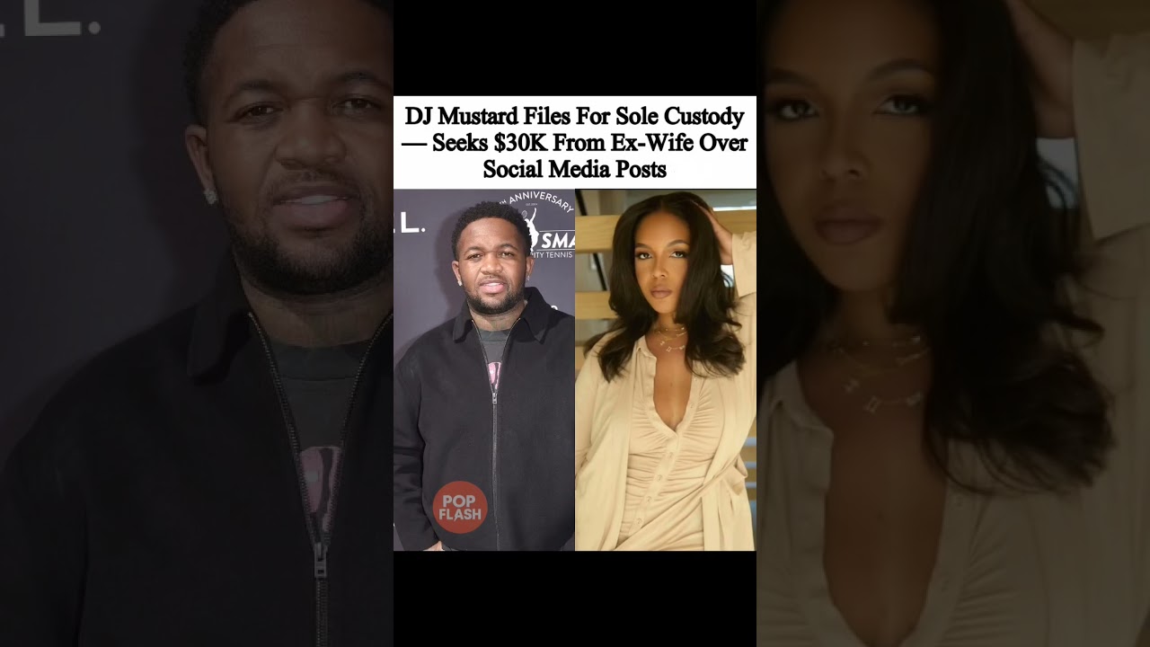 DJ Mustard DEMANDS Sole Custody & $30K From Ex-Wife Over SHOCKING Social Media Posts?! 