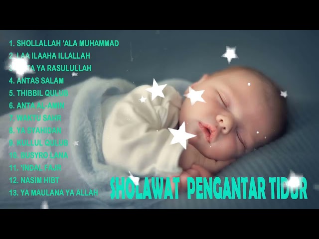 Sholawat Pengantar Tidur  !!!  Kumpulan Sholawat Pengantar Tidur Merdu 2022 class=