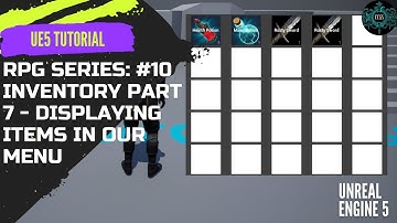 Unreal Engine 5 RPG Series #10 Inventory Part 7 - Displaying Items #ue4 #ue5 #unrealengine