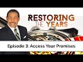 Access Your Promises - Restoring the Years