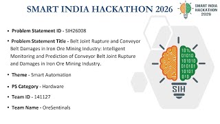SIH 2026| Team Ore Sentinals | SIH26008 | BELTXENCE - Intelligent Mining Conveyor Monitoring Guide