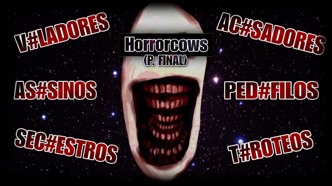 Horroros RESUMIENDO HORRORCOWS PARTE FINAL (LAS PERSONAS MAS HORROROSAS DEL ...