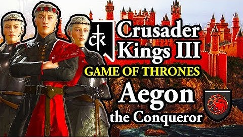 How I Conquered Westeros as Aegon the Conqueror