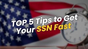 TOP 5 Tips to Get Your SSN Fast 🚀