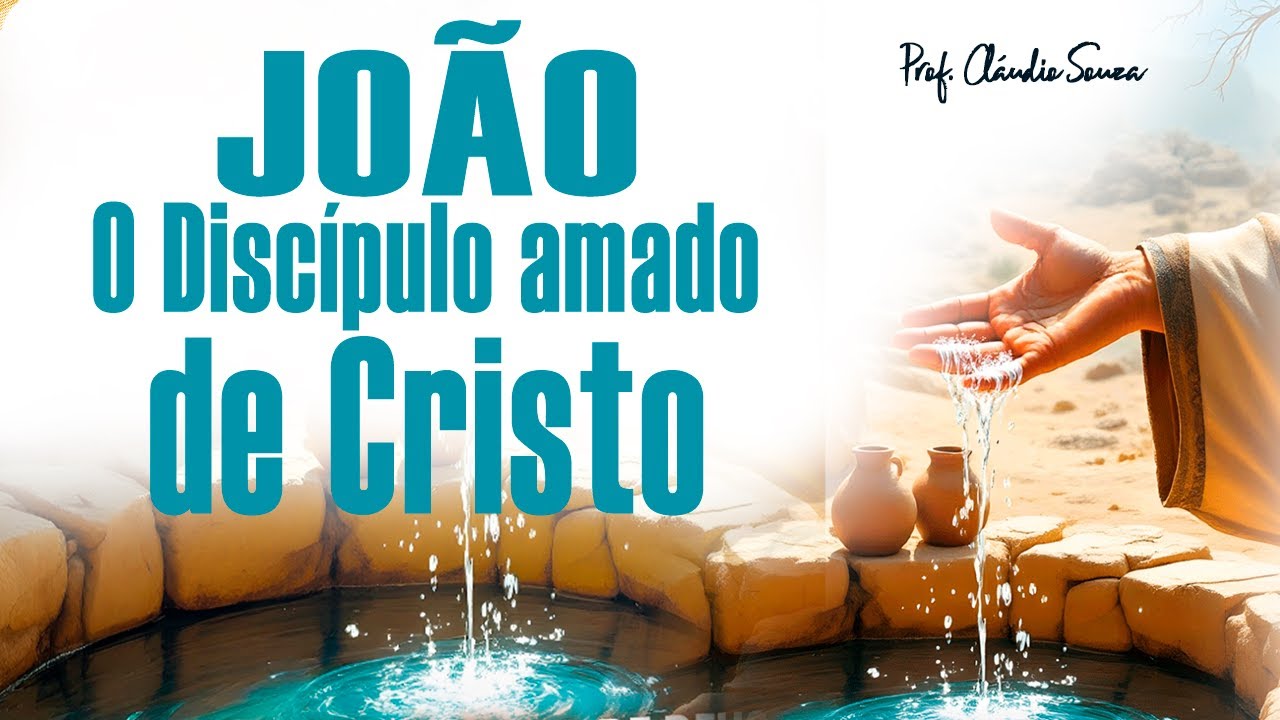 Lição 01: João, o Discípulo Amado de Cristo - EBD Betel Adultos | 3º ...
