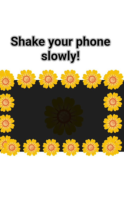 shake your phone slowly